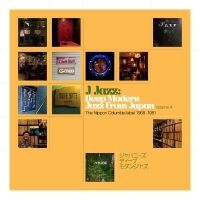 Various Artists - J Jazz Vol. 4: Deep Modern Jazz Fro in der Gruppe MUSIK / Dual Disc / Jazz bei Bengans Skivbutik AB (4314060)