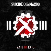 Suicide Commando - Axis Of Evil (2 Cd) in der Gruppe CD / Hårdrock bei Bengans Skivbutik AB (4314262)