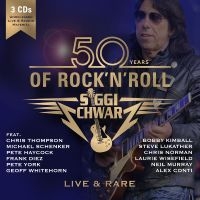 Siggi Schwarz - 50 Years Of Rock'n'roll - Live & Ra in der Gruppe CD / Pop-Rock bei Bengans Skivbutik AB (4314535)