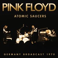 Pink Floyd - Atomic Saucers in der Gruppe UNSERE TIPPS / Weihnachtsgeschenktipp CD bei Bengans Skivbutik AB (4314568)