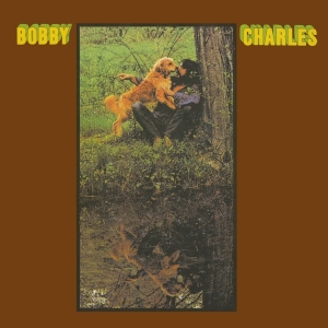 Bobby Charles - Bobby Charles in der Gruppe CD / Pop-Rock bei Bengans Skivbutik AB (4314623)