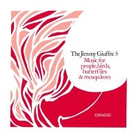 Giuffre Jimmy - Music For People, Birds, Butterflie in der Gruppe UNSERE TIPPS / Weihnachtsgeschenktipp Vinyl bei Bengans Skivbutik AB (4314718)