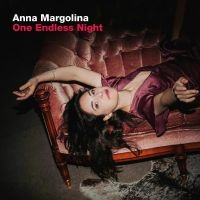 Margolina Anna - One Endless Night in der Gruppe CD / Jazz bei Bengans Skivbutik AB (4314761)