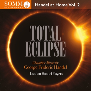 Handel George Frideric - Total Eclipse - Handel At Home, Vol in der Gruppe UNSERE TIPPS / Weihnachtsgeschenktipp CD bei Bengans Skivbutik AB (4314827)