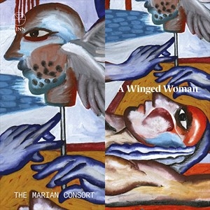 The Marian Consort - A Winged Woman in der Gruppe UNSERE TIPPS / Weihnachtsgeschenktipp CD bei Bengans Skivbutik AB (4314840)