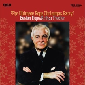 Fiedler Arthur And The Boston Pops - The Ultimate Pops Christmas Party! in der Gruppe MUSIK / Dual Disc / Pop-Rock bei Bengans Skivbutik AB (4315573)