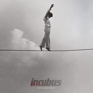 Incubus - If Not Now, When? in der Gruppe UNSERE TIPPS / Weihnachtsgeschenktipp Vinyl bei Bengans Skivbutik AB (4315626)