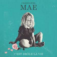 Mae Christophe - C'EST DROLE LA VIE in der Gruppe CD / Pop-Rock bei Bengans Skivbutik AB (4326669)