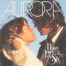 Aurora - Daisy Jones & The Six in der Gruppe UNSERE TIPPS / Weihnachtsgeschenktipp Vinyl bei Bengans Skivbutik AB (4338082)