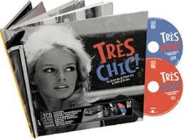 Tres Chic! Golden Age Of Frenc - Tres Chic! Golden Age Of Frenc in der Gruppe CD / Pop-Rock bei Bengans Skivbutik AB (4357251)