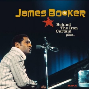 Booker James - Behind The Iron Curtain + in der Gruppe CD / Jazz bei Bengans Skivbutik AB (4401511)