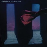 Caminiti Evan - Dreamless Sleep in der Gruppe VINYL / Pop-Rock bei Bengans Skivbutik AB (483753)