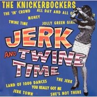 Knickerbockers - Jerk And Twine Time (Mono Edition) in der Gruppe UNSERE TIPPS / Klassiska lablar / Sundazed / Sundazed Vinyl bei Bengans Skivbutik AB (484282)