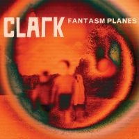 Clark - Fantasm Planes in der Gruppe VINYL / Pop-Rock bei Bengans Skivbutik AB (484850)