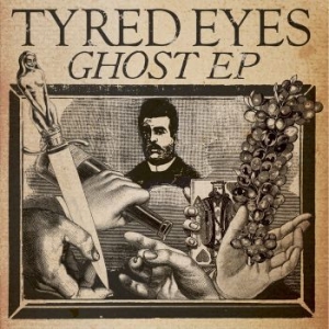 Tyred Eyes - Ghost Ep in der Gruppe VINYL / Pop-Rock,Reggae bei Bengans Skivbutik AB (487047)