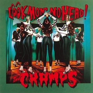 Cramps - Look Mom No Head! in der Gruppe VINYL / Pop-Rock bei Bengans Skivbutik AB (488779)