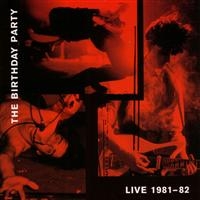 The Birthday Party - Live 1981-82 in der Gruppe VINYL / Pop-Rock bei Bengans Skivbutik AB (494839)