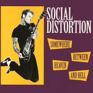 Social Distortion - Somewhere Between Heaven And Hell in der Gruppe UNSERE TIPPS / Klassiska lablar / Music On Vinyl bei Bengans Skivbutik AB (495830)