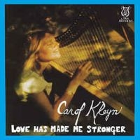 Kleyn Carol - Love Has Made Me Stronger in der Gruppe VINYL / Pop-Rock bei Bengans Skivbutik AB (497407)