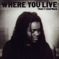 Tracy Chapman - Where You Live in der Gruppe CD / Svensk Folkmusik bei Bengans Skivbutik AB (503081)