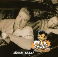 DICK BRAVE & THE BACKBEATS - DICK THIS! in der Gruppe CD bei Bengans Skivbutik AB (503457)