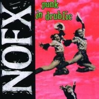 Nofx - Punk In Drublic in der Gruppe CD / Pop-Rock bei Bengans Skivbutik AB (509634)