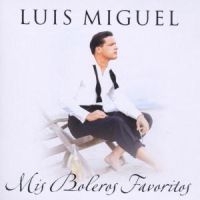 LUIS MIGUEL - MIS BOLEROS FAVORITOS in der Gruppe CD / Pop-Rock bei Bengans Skivbutik AB (510234)