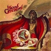 BLOOD CEREMONY - BLOOD CEREMONY in der Gruppe CD / Hårdrock bei Bengans Skivbutik AB (511467)