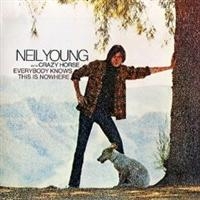 NEIL YOUNG WITH CRAZY HORSE - EVERYBODY KNOWS THIS IS NOWHER in der Gruppe UNSERE TIPPS / Weihnachtsgeschenktipp CD bei Bengans Skivbutik AB (512781)