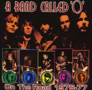 A Band Called 'o' - On The Road 1975-77 in der Gruppe CD / Pop-Rock bei Bengans Skivbutik AB (518851)