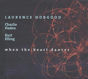 Laurence & Charl Hobgood - When The Heart Dances in der Gruppe CD / Jazz bei Bengans Skivbutik AB (522558)