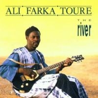 ALI FARKA TOURÉ - THE RIVER in der Gruppe UNSERE TIPPS / Weihnachtsgeschenktipp CD bei Bengans Skivbutik AB (525397)