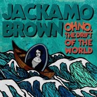 Brown Jackamo - Oh No. The Drift Of The World in der Gruppe CD / Hip Hop-Rap bei Bengans Skivbutik AB (525632)