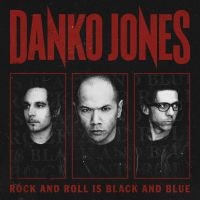 Danko Jones - Rock And Roll Is Black And Blue in der Gruppe UNSERE TIPPS / Weihnachtsgeschenktipp CD bei Bengans Skivbutik AB (527469)