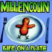 Millencolin - Life On A Plate in der Gruppe CD / Pop-Rock,Punk bei Bengans Skivbutik AB (528408)