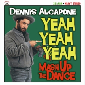ALCAPONE DENNIS - YEAH YEAH YEAH MASH UP THE DANCE in der Gruppe CD bei Bengans Skivbutik AB (529421)