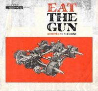 Eat The Gun - Stripped To The Bone in der Gruppe VINYL / Hårdrock bei Bengans Skivbutik AB (530884)