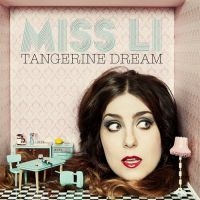 Miss Li - Tangerine Dream in der Gruppe UNSERE TIPPS / Weihnachtsgeschenktipp CD bei Bengans Skivbutik AB (531033)