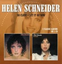 Schneider Helen - So Close/Let It Be Now in der Gruppe CD bei Bengans Skivbutik AB (531283)