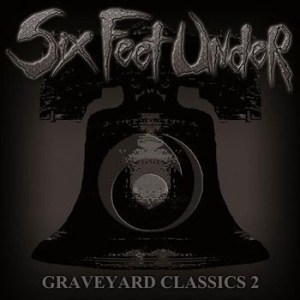 Six Feet Under - Grave Yard Classics 2 in der Gruppe CD / Hårdrock bei Bengans Skivbutik AB (534843)