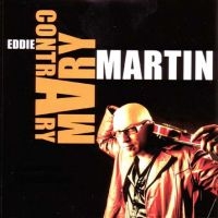 Martin Eddie - Contrary Mary in der Gruppe CD / Blues,Jazz bei Bengans Skivbutik AB (537063)