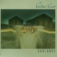 Cocteau Twins - Garlands in der Gruppe CD / Pop-Rock bei Bengans Skivbutik AB (537498)