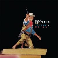 Born Ruffians - Red Yellow And Blue in der Gruppe CD / Pop-Rock bei Bengans Skivbutik AB (538758)