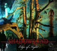 Shadowland - Edge Of Night in der Gruppe CD / Hårdrock bei Bengans Skivbutik AB (540902)