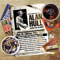 Hull Alan - Live At Clifton Poly 1975 - Alright in der Gruppe CD / Elektroniskt,World Music bei Bengans Skivbutik AB (541933)