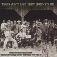 Blandade Artister - Times Ain't Like They Used To Be 8 in der Gruppe CD / Blues,Jazz bei Bengans Skivbutik AB (543066)