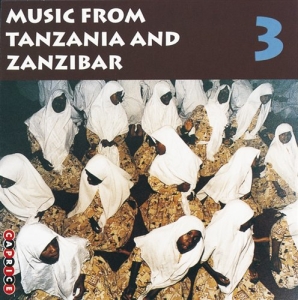 Blandade Artister - Music From Tanzania And Zanizar 3 in der Gruppe UNSERE TIPPS / Weihnachtsgeschenktipp CD bei Bengans Skivbutik AB (545108)