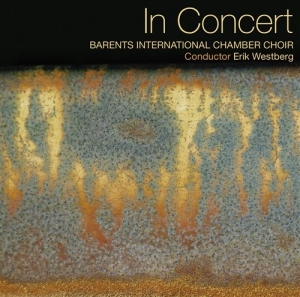 Barents Kammarkör / Erik Westberg - In Concert in der Gruppe UNSERE TIPPS / Weihnachtsgeschenktipp CD bei Bengans Skivbutik AB (545276)