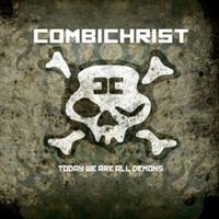 Combichrist - Today We Are All Demons - Re-Issue in der Gruppe CD / Norsk Musik,Pop-Rock bei Bengans Skivbutik AB (545714)