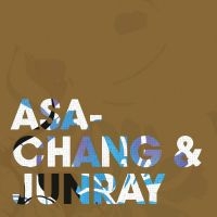 Asa-Chang & Junray - Jun Ray Song Chang in der Gruppe CD / Pop-Rock bei Bengans Skivbutik AB (548424)